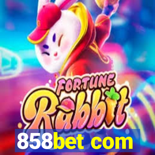 858bet com